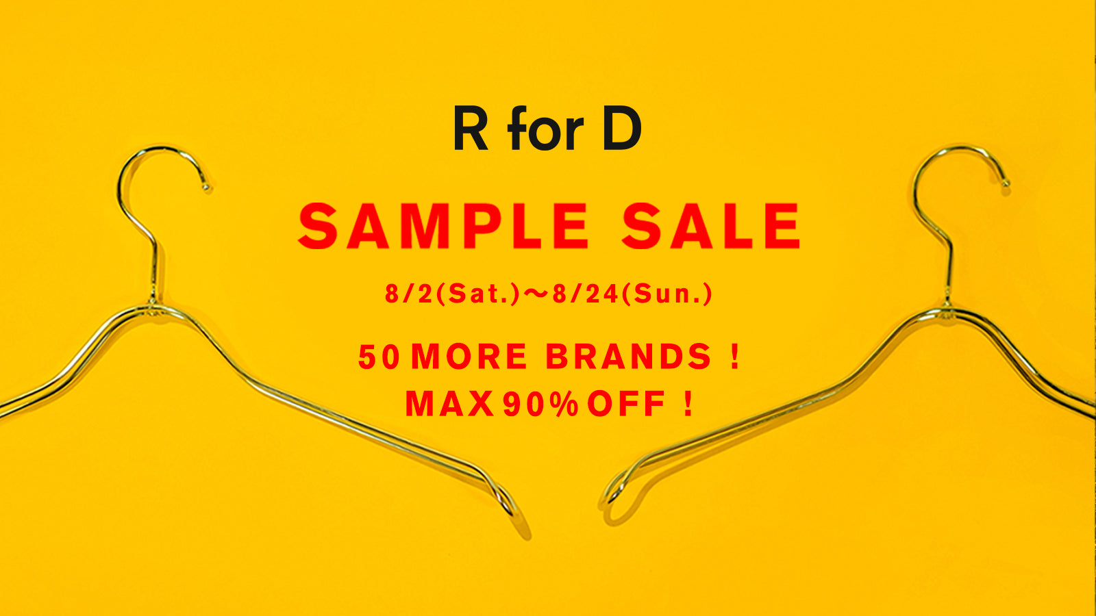 SAMPLE SALE  59 BRANDS MORE 8/2(Sat.)-